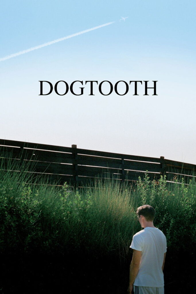 Dogtooth (2009)